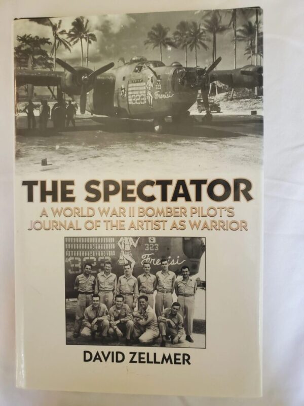 The Spectator by David Zellmer 307th BG/370th BS Pilots Journal November 1943 November 1944